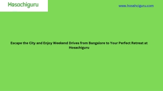 Weekend Drives from Bangalore | Hosachiguru