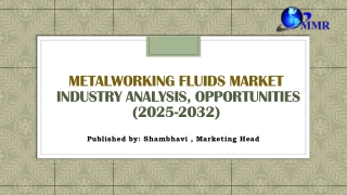 Metalworking Fluids market Demands and Companies Forecasts 2032