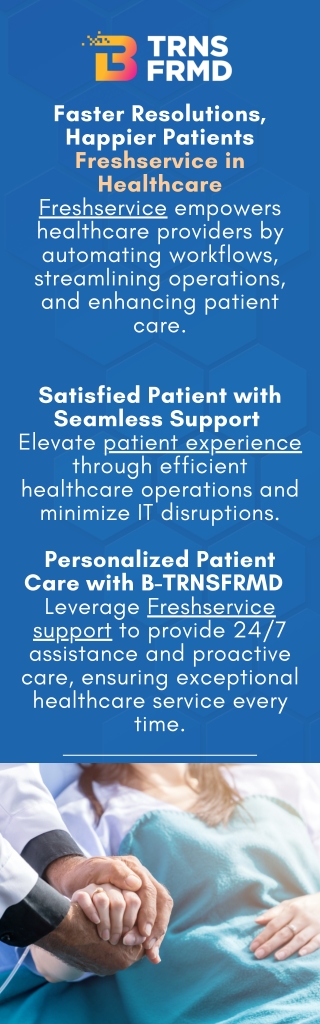 Faster Resolutions, Happier Patients -Freshservice in Healthcare |B-TRNSFRMD USA