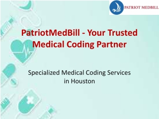 PatriotMedBill - Your Trusted Medical Coding Partner
