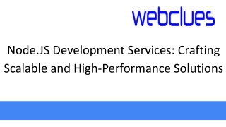Node.JS Development Services_ Crafting Scalable and High-Performance Solutions