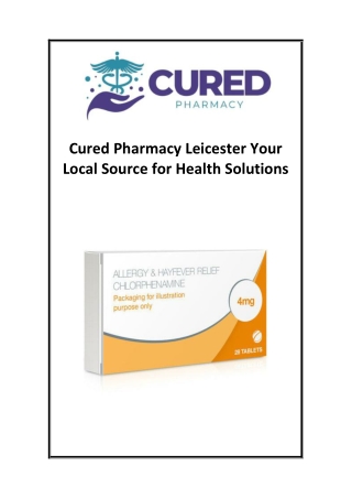 Cured Pharmacy Leicester Your Local Source for Health Solutions