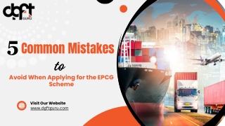 5 Common Mistakes to Avoid When Applying for the EPCG Scheme