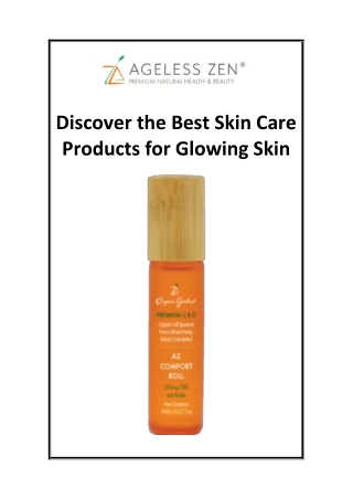 Discover the Best Skin Care Products for Glowing Skin