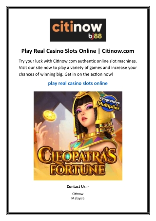 Play Real Casino Slots Online | Citinow.com