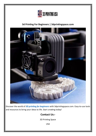3d Printing For Beginners  3dprintingspace