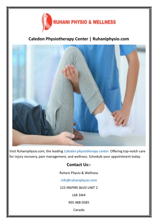 Caledon Physiotherapy Center  Ruhaniphysio