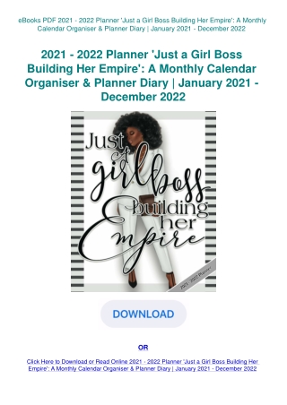 eBooks PDF 2021 - 2022 Planner 'Just a Girl Boss Building Her Empire' A Monthly Calendar Organiser &