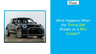 What happens when the timing belt breaks on a Mini Cooper
