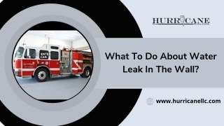 What To Do About Water Leak In The Wall?