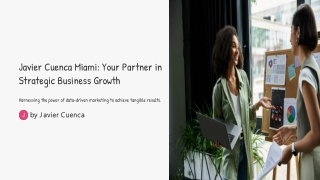 Javier-Cuenca-Miami-Your-Partner-in-Strategic-Business-Growth