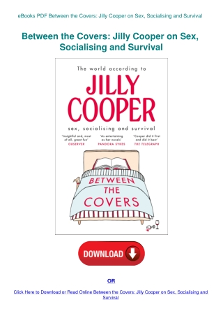 eBooks PDF Between the Covers Jilly Cooper on Sex  Socialising and Survival