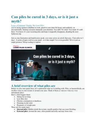 Can piles be cured in 3 days