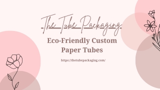Eco-Friendly Custom Paper Tubes (7)