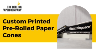 Custom Printed Pre-Rolled Paper Cones