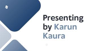 Karun Kaura Reviews – Trusted Insights