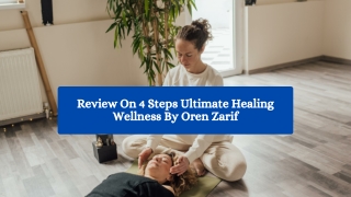 Review On 4 Steps Ultimate Healing Wellness By Oren Zarif