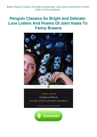 Books  Penguin Classics So Bright and Delicate Love Letters And Poems Of John Keats To Fanny Brawne