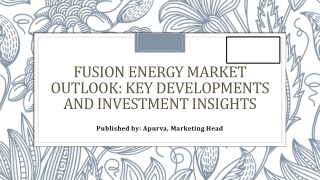 Fusion Energy Market: A Revolutionary Shift Towards Clean Power