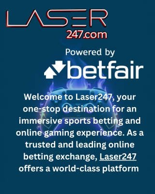 Laser247 – The Ultimate Online Betting Exchange for Sports, Casino & Live Gaming