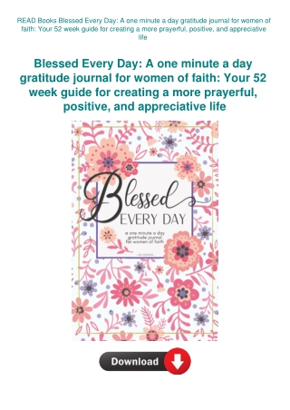 READ Books Blessed Every Day A one minute a day gratitude journal for women of faith Your 52 week gu