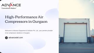 Best Air Compressors in Gurgaon | Advance Equipment & Solution Pvt. Ltd.