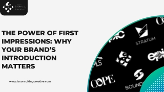 WHY YOUR BRAND’S INTRODUCTION MATTERS