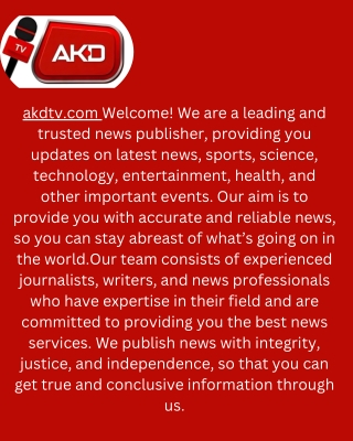 AKDTV – Your Ultimate Destination for Live Streaming, Sports, and Entertainment