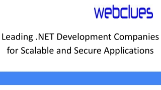 Leading .NET Development Companies for Scalable and Secure Applications