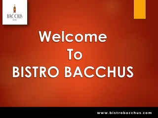 Food near me - BISTRO BACCHUS