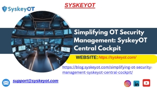 Simplifying OT Security Management SyskeyOT Central Cockpit