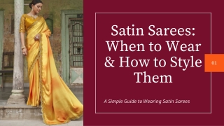 Satin Sarees When to Wear & How to Style Them