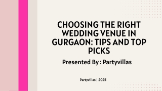 Choosing the Right Wedding Venue in Gurgaon Tips and Top Picks - Partyvillas