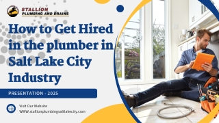 How to Get Hired in the plumber in Salt Lake City Industry