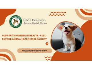 Your Pet's Partner in Health - Full-Service Animal Healthcare Facility