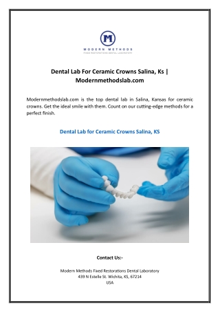 Dental Lab For Ceramic Crowns Salina, Ks | Modernmethodslab.com