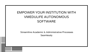 Revolutionizing Education with vmedulife's Autonomous Software