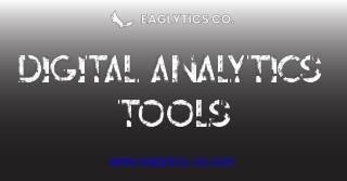 Unlock Data-Driven Success with Advanced Digital Analytics Tools | Eaglytics