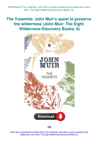 READ Books The Yosemite John Muir's quest to preserve the wilderness (John Muir The Eight Wilderness