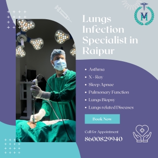 Lungs Infection Specialist in Raipur