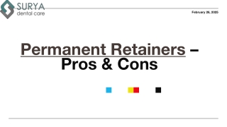 Permanent Retainers -Pros, Cons & Installation Procedure