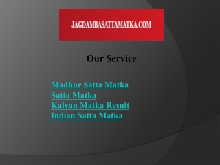See the Madhur Satta Matka Kalyan Matka Result Right Now