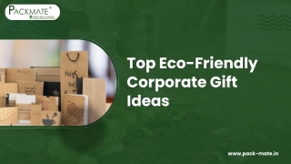The Best Eco-Friendly Corporate Gifts for a Sustainable Future