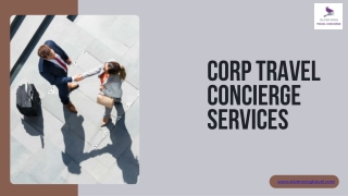 Corporate Travel Concierge Services – Seamless Business Travel with Silverwing T