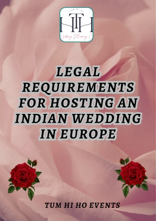 Legal Requirements for Hosting an Indian Wedding in Europe