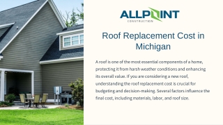 Roof Replacement Cost in Michigan |  AllPoint Construction