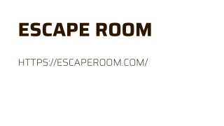 ESCAPE ROOM