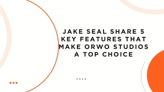 Jake Seal Share 5 Key Features That Make ORWO Studios a Top Choice