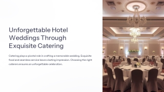 Unforgettable-Hotel-Weddings-Through-Exquisite-Catering