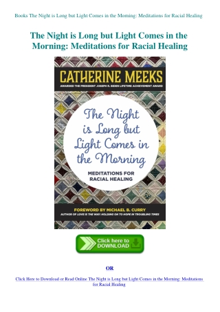Books The Night is Long but Light Comes in the Morning Meditations for Racial Healing